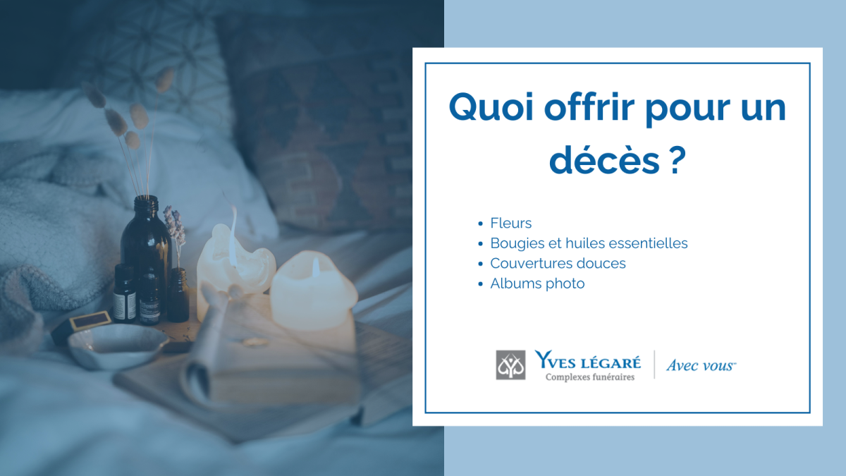 Quoi offrir pour un décès ? Idées de cadeaux pour personnes en deuil